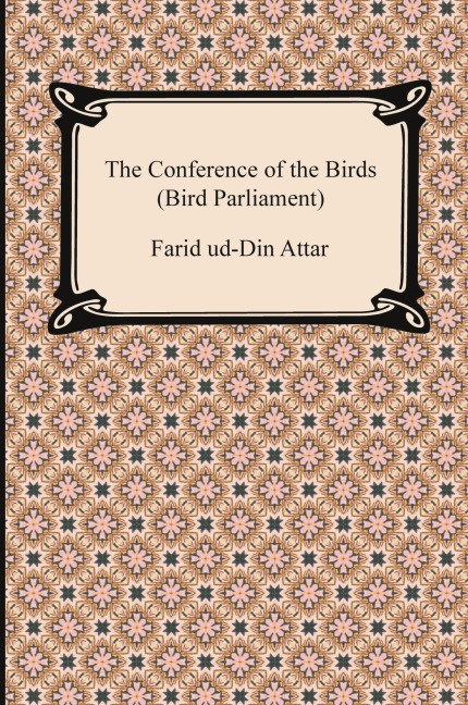The Conference of the Birds (Bird Parliament)
