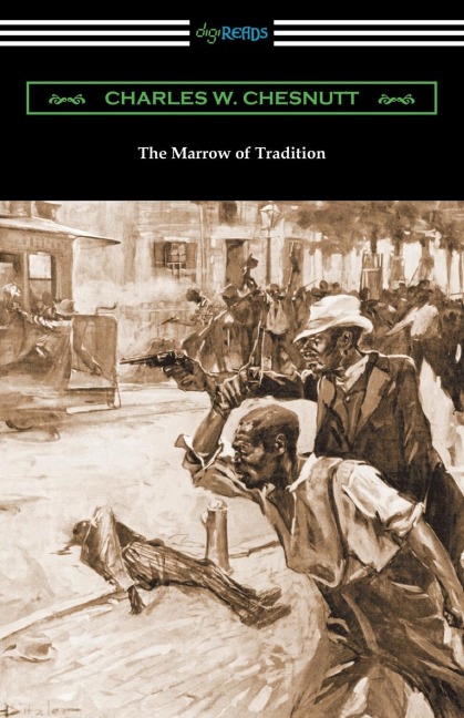 The Marrow of Tradition