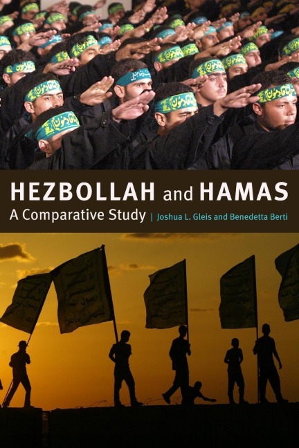 Hezbollah and Hamas: A Comparative Study
