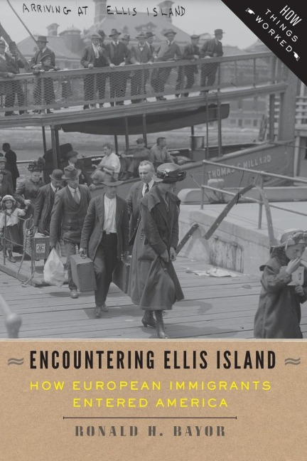 Encountering Ellis Island: How European Immigrants Entered America