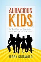 Audacious Kids: The Classic American Children's Story