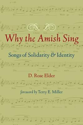 Why the Amish Sing: Songs of Solidarity & Identity