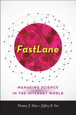 Fastlane: Managing Science in the Internet World
