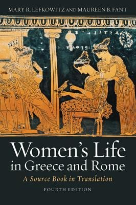 Womens Life in Greece and Rome: A Source Book in Translation