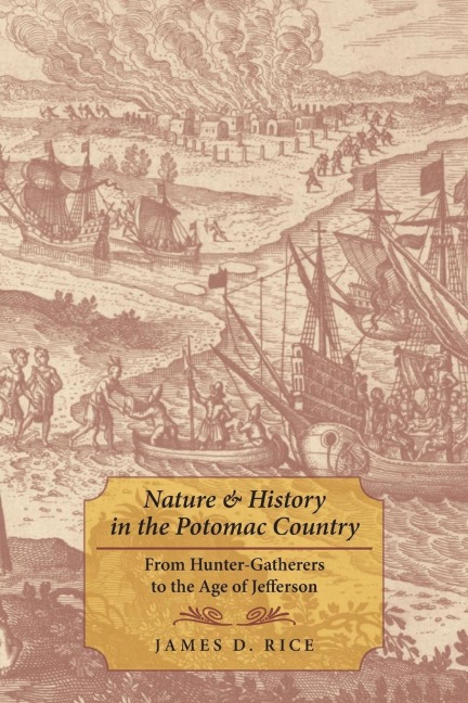 Nature & History in the Potomac Country: From Hunter-Gatherers to the Age of Jefferson