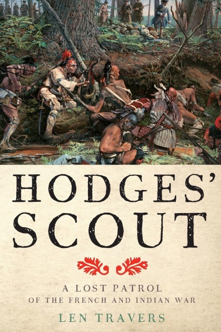 Hodges Scout: A Lost Patrol of the French and Indian War