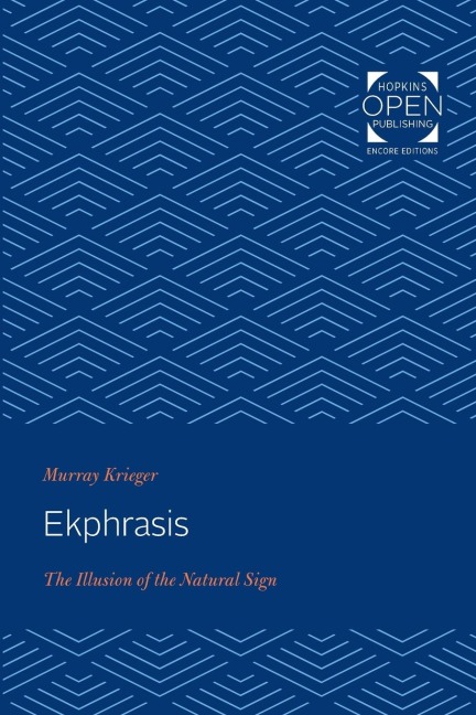 Ekphrasis: The Illusion of the Natural Sign