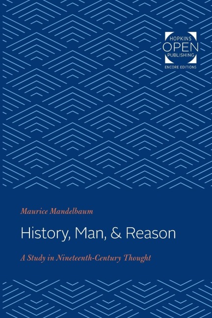 History, Man, & Reason: A Study in Nineteenth-Century Thought