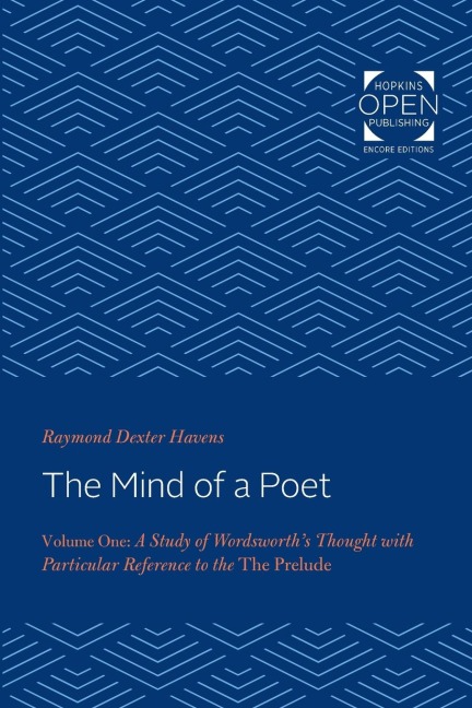 Mind of a Poet: A Study of Wordsworths Thought with Particular Reference to the Prelude