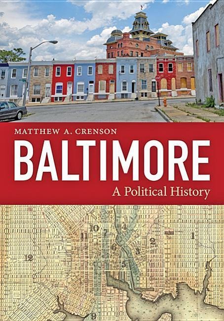 Baltimore: A Political History