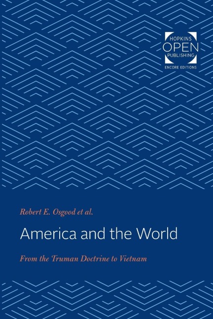 America and the World: From the Truman Doctrine to Vietnam