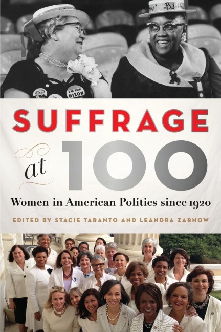 Suffrage at 100: Women in American Politics Since 1920