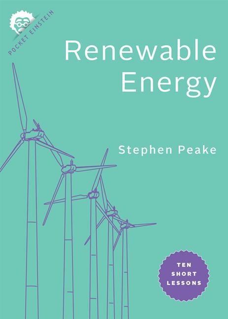 Renewable Energy: Ten Short Lessons