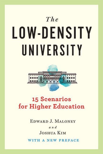 Low-Density University: 15 Scenarios for Higher Education