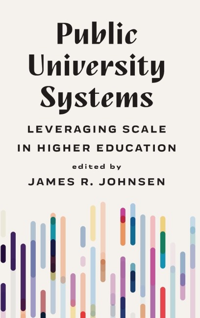 Public University Systems: Leveraging Scale in Higher Education