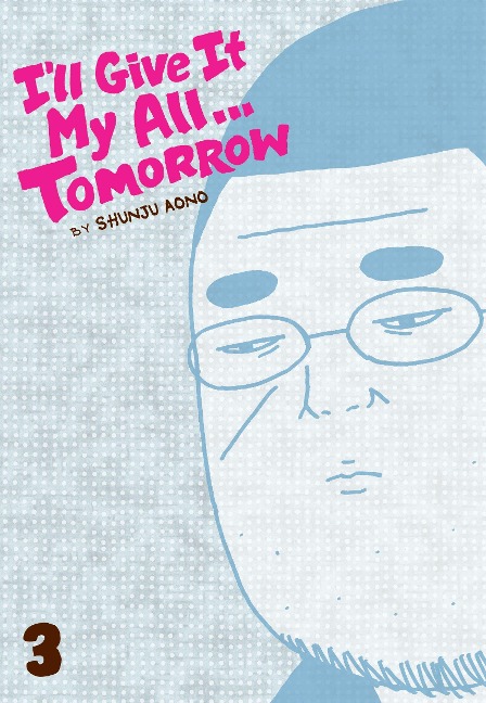 Ill Give It My All... Tomorrow, Volume 3