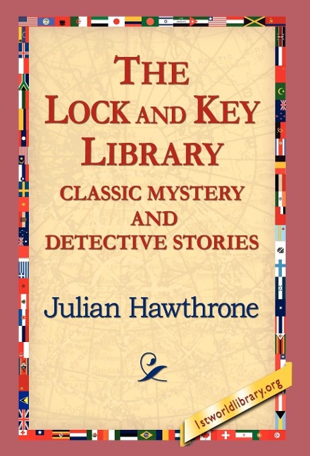 The Lock and Key Library Classic Mystrey and Detective Stories