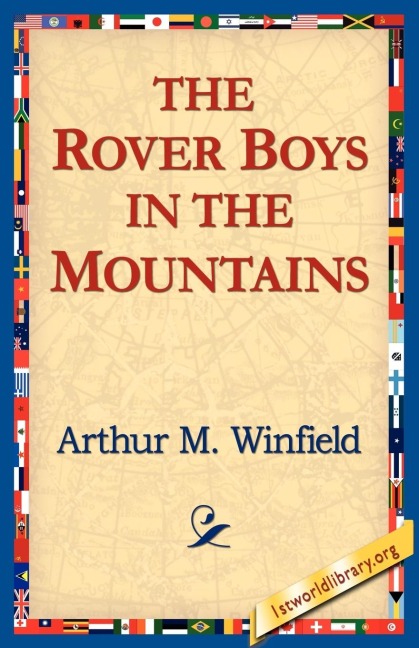 The Rover Boys in the Mountains