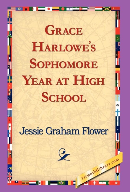 Grace Harlowes Sophomore Year at High School