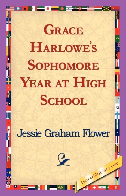 Grace Harlowes Sophomore Year at High School
