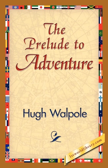 The Prelude to Adventure