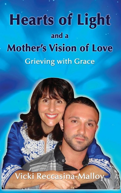 Hearts of Light and a Mothers Vision of Love