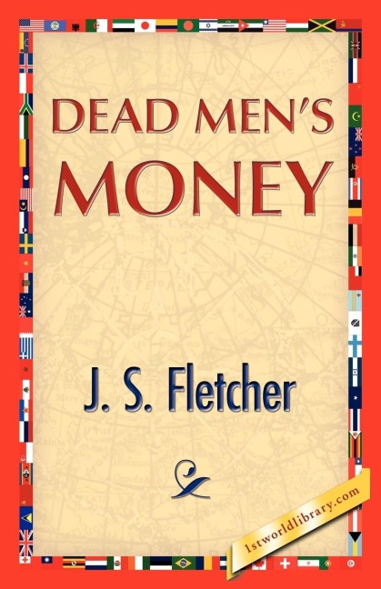 Dead Mens Money