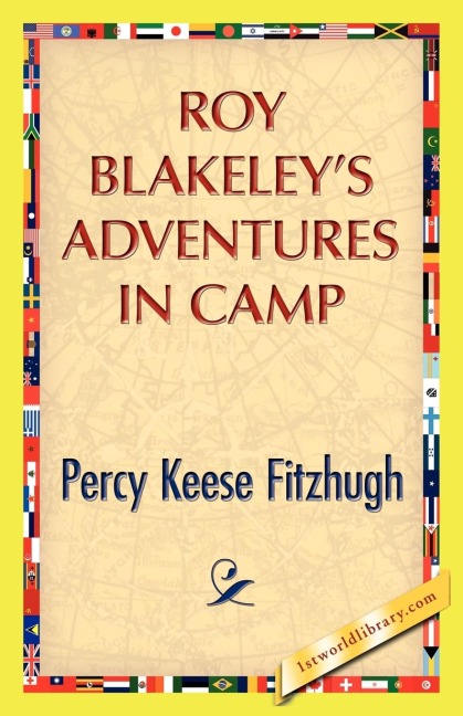 Roy Blakeleys Adventures in Camp