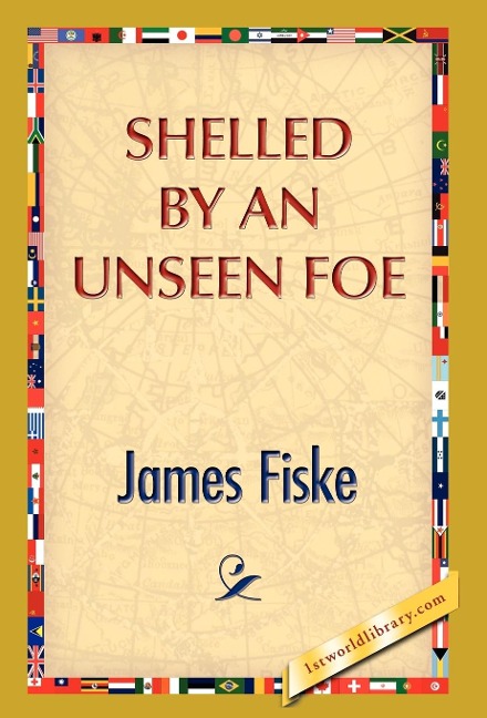 Shelled by an Unseen Foe