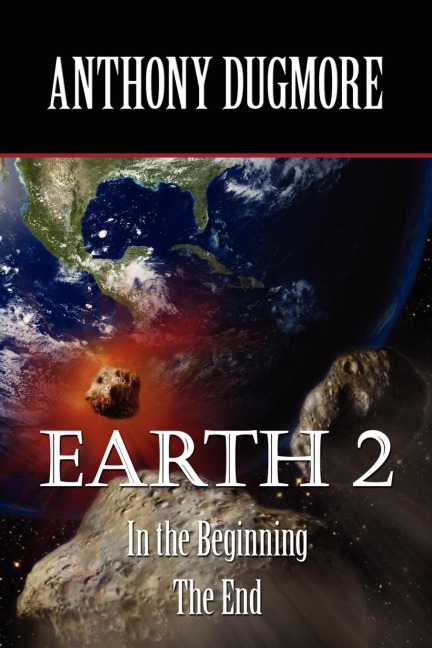 Earth 2  -  In The Beginning. The End