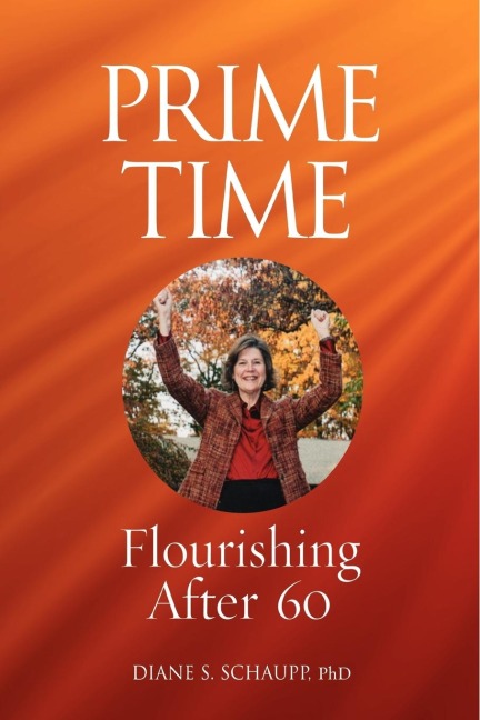 Prime Time: Flourishing After 60