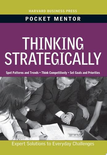 Thinking Strategically Expert Solutions to Everyday Challenges