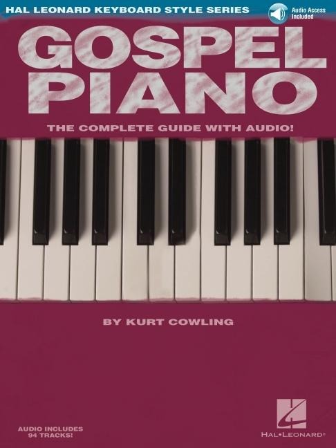 Gospel Piano: The Complete Guide with Audio!