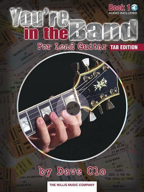 Youre in the Band - Tab Edition: Lead Guitar Method Book 1 - Tab Edition
