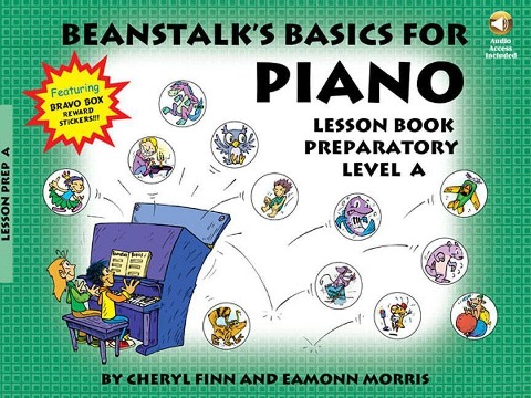 Beanstalks Basics for Piano: Lesson Book Preparatory Level a / Book/Audio