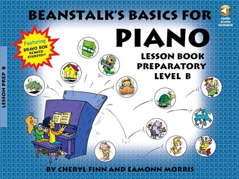 Beanstalks Basics for Piano: Lesson Book Preparatory Level B