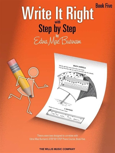 Write It Right - Book 5: Written Lessons Designed to Correlate Exactly with Edna Mae Burnams Step by Step/Later Elementary