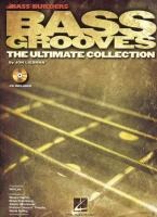 Bass Grooves the Ultimate Collection Book/Online Audio