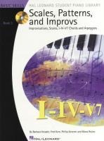 Scales, Patterns and Improvs - Book 2 with Online Audio Improvisations, Scales, I-IV-V7 Chords and Arpeggios