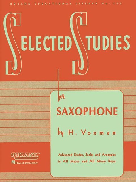 Selected Studies Saxophone Sheet Music Advanced Etudes and Exercises Rubank Educational Library Vol. 106 Woodwind Method Book