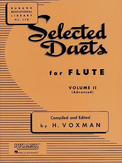 Selected Duets for Flute, Vol. 2 Advanced Songbook Classical Flute Sheet Music and Duet Collection Ensemble Training for Performers and Students Rubank Publications Flute Method