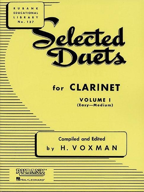 Selected Duets for Clarinet Volume 1 Easy to Medium Classical Clarinet Duets Rubank Educational Library Sheet Music for Students and Teachers Woodwind Duet Book by Himie Voxman