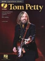 Tom Petty - Guitar Signature Licks: A Step-By-Step Breakdown of the Guitar Styles of Tom Petty and Mike Campbell