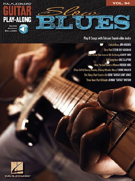 Slow Blues: Guitar Play-Along Volume 94