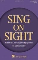 Sing on Sight - A Practical Choral Sight-Singing Course: Level 2