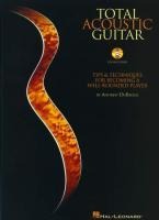 Total Acoustic Guitar: Tips & Techniques for Becoming a Well-Rounded Player
