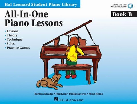 All-In-One Piano Lessons Book B Beginner Piano Sheet Music Songbook with Online Audio Hal Leonard Student Piano Library by Barbara Kreader and Team