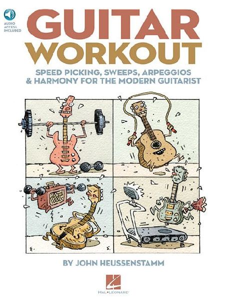 Guitar Workout Speed Picking, Sweeps, Arpeggios & Harmony for the Modern Guitarist Book/Online Audio