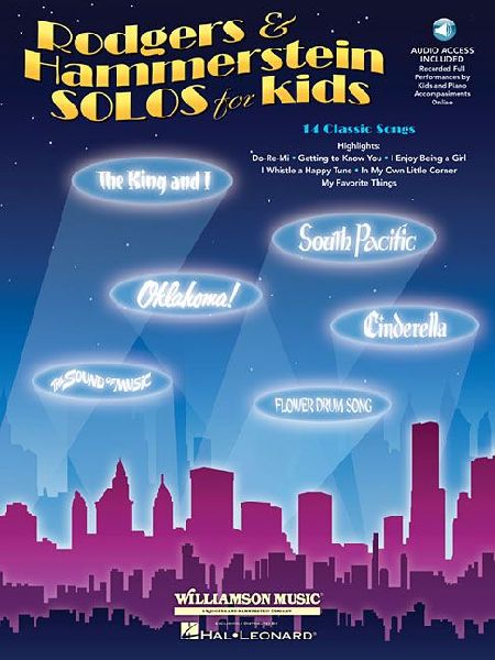 Rodgers & Hammerstein Solos for Kids: 14 Classic Songs Voice and Piano with a Recording of Performances by Kids and Accompaniments