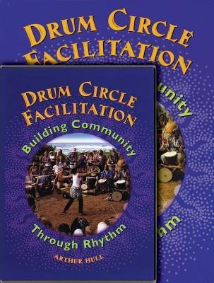 Drum Circle Facilitation: Building Community Through Rhythm